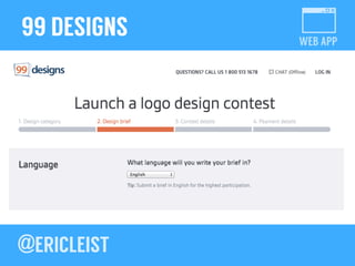 WEB APP
99 DESIGNS
 