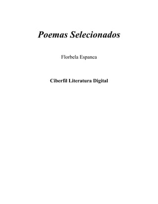 Poemas Selecionados

       Florbela Espanca



  Ciberfil Literatura Digital
 