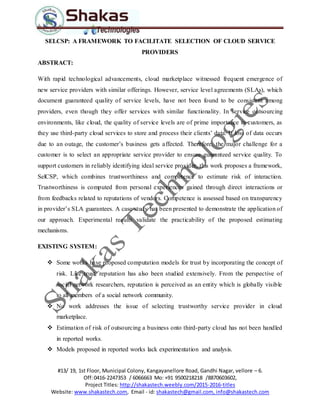 SELCSP: A FRAMEWORK TO FACILITATE SELECTION OF CLOUD SERVICE PROVIDERS ...