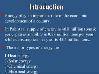 41. Energy Sources  ( Energy sources of pakistan) A Series of Presentation to Class By Mr. Allah Dad Khan Agriculture Free...