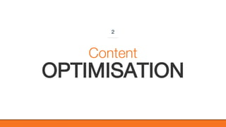 @KatWarboys | #GrowWithHubSpot | @HubSpot
OPTIMISATION
Content
2
 