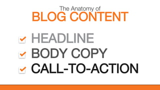 @KatWarboys | #GrowWithHubSpot | @HubSpot
HEADLINE
BODY COPY
CALL-TO-ACTION
BLOG CONTENT
The Anatomy of
 