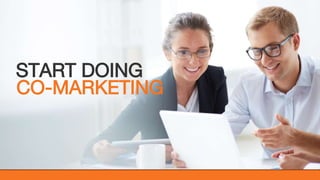 @KatWarboys | #GrowWithHubSpot | @HubSpot
START DOING
CO-MARKETING
 