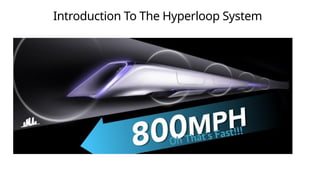 410114330-The-Hyperloop-Presentation.pptx-1.pptx