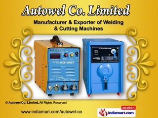 Manufacturer & Exporter of Welding
       & Cutting Machines
 