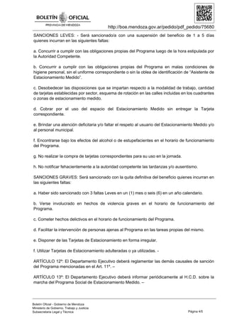 http://boe.mendoza.gov.ar/pedido/pdf_pedido/75680
SANCIONES LEVES: - Será sancionado/a con una suspensión del beneficio de...