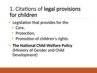 Comprehensive Legal Framework for Children in Need of Care and ...
