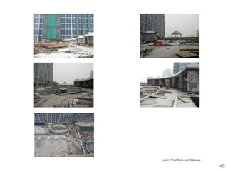 Level 8 Pool Deck and Cabanas

                                45
 