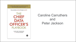 Caroline Carruthers
and
Peter Jackson
 