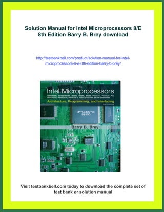 Solution Manual for Intel Microprocessors 8/E 8th Edition Barry B. Brey | PDF