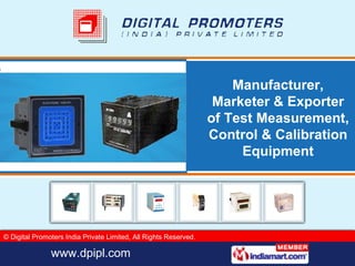Manufacturer, Marketer & Exporter of Test Measurement, Control & Calibration Equipment 