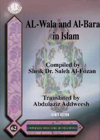 AL-Wala Al-Bar
      and
    inlslam

      Compiledby
Sheik Dr. SalchAl-Fozan



   Translatedbv
 Abdulaziz Adclrliccsh
 