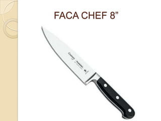 FACA CHEF 8”

 