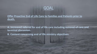 END OF LIFE SPIRITUAL CARE PROJECT | PPTX