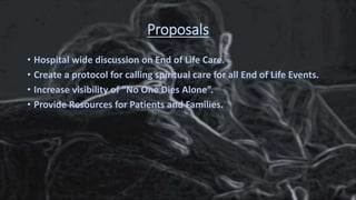 END OF LIFE SPIRITUAL CARE PROJECT | PPTX