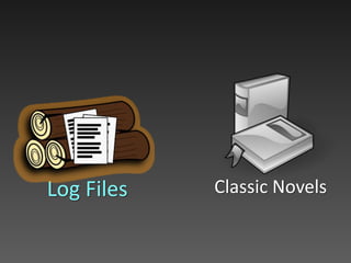 Log Files Classic Novels
 
