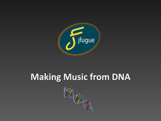 Making Music from DNA
 
