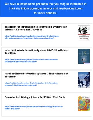 Test Bank for Introduction to Information Systems 4th Edition: R. Kelly ...