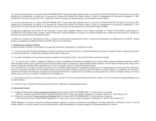Los recursos autorizados para la Licitación AEP/LPN/30090001-008-15 fueron autorizados mediante Oficio de inversión Nº SFDF/SE/0434/2015 de fecha 28 de enero de 2015,
emitida por la Subsecretaría de Egresos de la Secretaría de Finanzas del Gobierno del Distrito Federal y Oficio de Otorgamiento de Suficiencia Presupuestal N° AEP-
DEA/822/2015 de fecha 26 de agosto de 2015, emitida por la Dirección Ejecutiva de Administración en la Autoridad del Espacio Público.
Los recursos autorizados para la Licitació AEP/LPN/30090001-009-15 fueron autorizados mediante Oficio de inversión Nº SFDF/SE/0434/2015 de fecha 28 de enero de 2015,
emitida por la Subsecretaría de Egresos de la Secretaría de Finanzas del Gobierno del Distrito Federal y Oficio de Otorgamiento de Suficiencia Presupuestal N° AEP-
DEA/552/2015 de fecha 06 de junio de 2015, emitida por la Dirección Ejecutiva de Administración en la Autoridad del Espacio Público.
El pago para la adquisición de las Bases de esta Licitación se deberá realizar mediante cheque de caja o cheque certificado, en el Banco SANTANDER, cuenta bancaria N°
0141806550112346, referencia 2601, concepto: Venta de Bases para Licitaciones Públicas. Si el pago es con cheque éste deberá estar a nombre del Gobierno del D.F/ Secretaría de
Finanzas/ Tesorería del Gobierno del Distrito Federal.
Las Bases de la Licitación se encontrarán a la venta y consulta en la Dirección de Dictaminación Técnica y Jurídica de Procedimientos de Adjudicación de la AEPDF., también
podrán ser consultadas en la Página Oficial de la AEPDF: http://www.aep.df.gob.mx
1.- Requisitos para adquirir las Bases:
Se deberá entregar en original o copia legible de los siguientes documentos, presentando los originales para cotejar:
1.1.- Escrito por parte del solicitante manifestando su interés en participar en la presente licitación, en papel membretado de la empresa, indicando los datos completos del concurso
en el que desea participar y comprobante de pago de las bases para su adquisición.
1.2.- Constancia del Registro de concursante actualizado, emitido por la Secretaría de Obras y Servicios del Gobierno del Distrito Federal.
1.2.1.- En caso de estar en trámite: Constancia de Registro en trámite, acompañado de documentos comprobatorios del capital contable mínimo (mediante declaraciones fiscales,
anual del último ejercicio fiscal y parciales del ejercicio fiscal actual), donde se compruebe el capital contable mínimo requerido, así como estados financieros del ejercicio fiscal
anterior, firmados por contador público registrado ante la S.H.C.P., anexando copia de la Cédula Profesional del mismo.
Los concursantes con los cuales se contrate la ejecución de la obra pública podrán presentar conjuntamente propuestas en los correspondientes concursos para fines financieros,
técnicos o de cualquier otra índole, sin necesidad de constituir una nueva sociedad, siempre que para tales efectos al celebrar el contrato respectivo, se establezcan con precisión, a
satisfacción del órgano desconcentrado, la proporción de participación financiera y las partes de la obra pública que cada persona física o moral se obligará a realizar, así como la
manera en que, en su caso, se exigirá el cumplimiento de las obligaciones.
1.3.- Declaración escrita de no encontrarse en los supuestos de los Artículos 37 de la Ley de Obras Públicas del Distrito Federal y 47 de la Ley Federal de Responsabilidades de los
servidores públicos.
1.4.- Escrito en el que el licitante manifieste bajo protesta de decir verdad que es de nacionalidad mexicana.
2.- Información General
2.1.- El lugar de reunión para la visita a los sitios de los trabajos para la Licitación AEP/LPN/30090001-008-15, será de acuerdo a lo siguiente:
10:00 Eje 1 Oriente Calzada de la Viga S/N, Esquina Avenida del Taller, Colonia Artes Gráficas. Delegación Venustiano Carranza, C.P. 15830, México, D.F
2.2.- El lugar de reunión para la visita a los sitios de los trabajos para la Licitación AEP/LPN/30090001-009-15, será de acuerdo a lo siguiente:
13:00 Intersección de la Av. Baja California esquina con Av. Nuevo León, Colonia Condesa, Delegación Cuauhtémoc, C.P. 06100 y 06170, México, D.F.
Siendo obligatoria la asistencia de personal calificado (arquitecto, ingeniero o técnico en construcción) acreditándose con cédula profesional, certificado de técnico o carta de
pasante (original y copia para su cotejo) y escrito de presentación en papel membretado de la empresa signado por el representante legal de la misma.
 