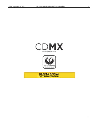 29 de Septiembre de 2015 GACETA OFICIAL DEL DISTRITO FEDERAL 31
 
