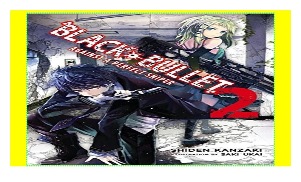 Black Bullet Light Novel Volume 8