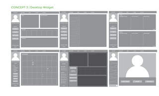 CONCEPT 3 | Desktop Widget
 