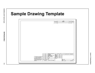 Lesson4:DrawingBasics
SolidWorks2001TeacherGuideREPRODUCIBLE173
Sample Drawing Template
 