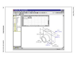 Lesson5:DesignTables
254REPRODUCIBLESolidWorks2001TeacherGuide
 