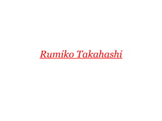Rumiko Takahashi 