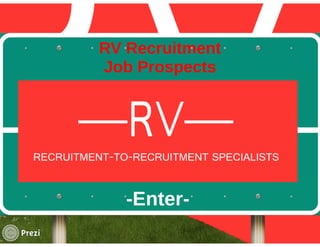RV Recruitment - Job Prospects - digital media