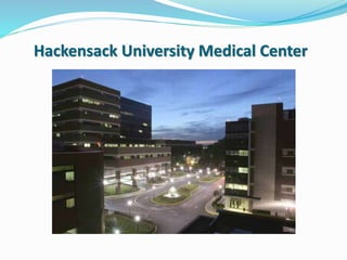 Hackensack University Medical Center
 