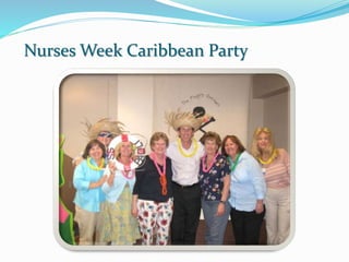 Nurses Week Caribbean Party
 