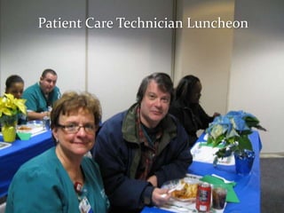 Patient Care Technician Luncheon
 