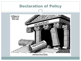 Declaration of Policy
 