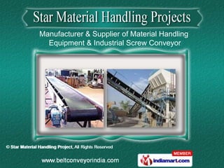 Manufacturer & Supplier of Material Handling
  Equipment & Industrial Screw Conveyor
 