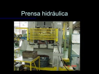 Prensa hidráulicaPrensa hidráulica
 