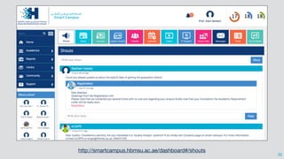 32
http://smartcampus.hbmsu.ac.ae/dashboard#/shouts
 
