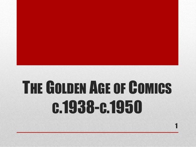 thesis statement in the golden age of comics
