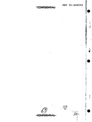 REF ID:A64554
CO~l"IOEl'4TIAL
.~ ..
@
eo•~FIOE•~TIAL
...
. :;
l•
~·.
••
...
.,.:::
..
..
•.
;:.
'
;
(·
:.
:~'
·~'.
~. -... ·;
.·
l. ''*
"
•
''
ii;·
~-
;;.
••
'
.•
i.
...
 