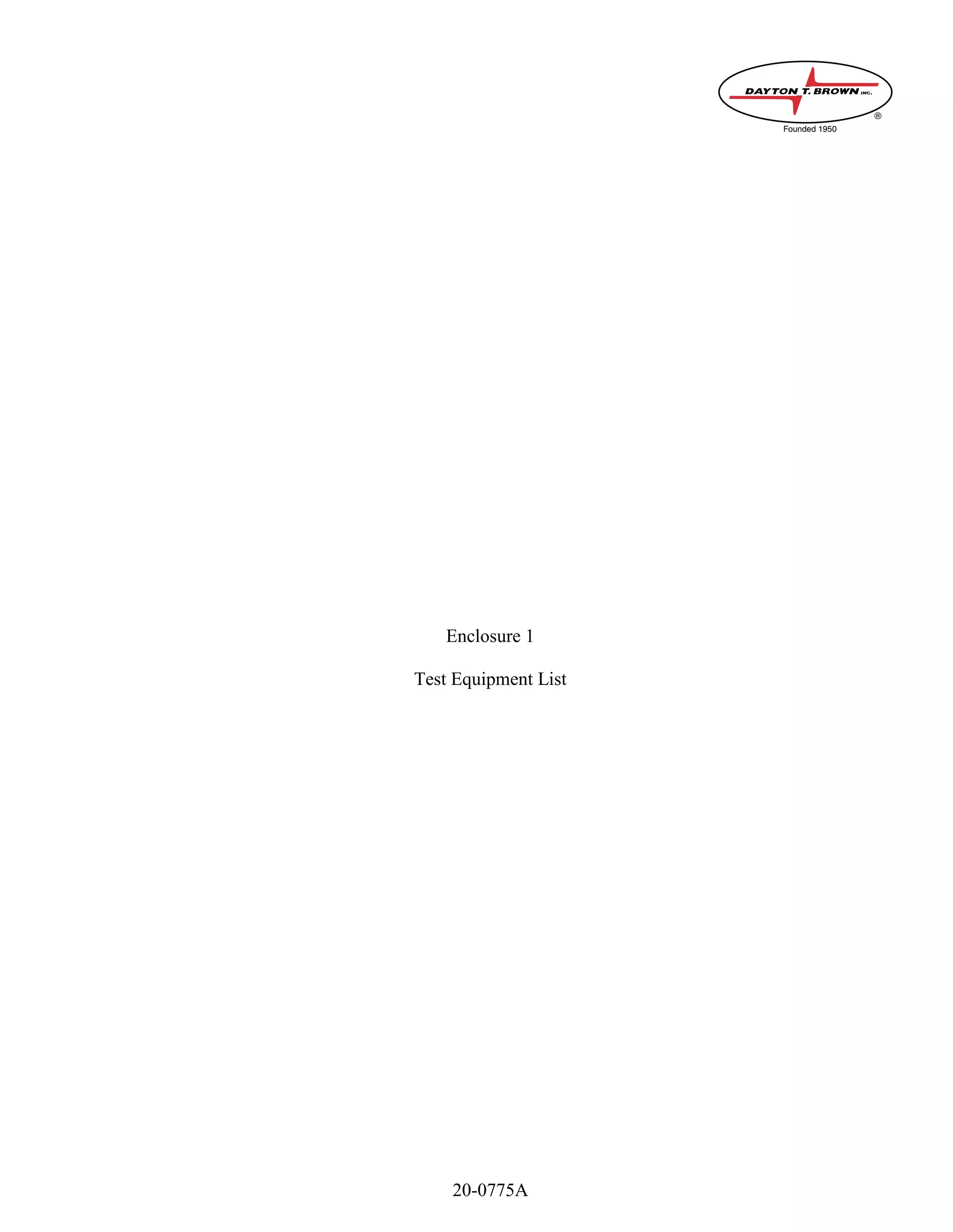 20-0775A
Enclosure 1
Test Equipment List
 