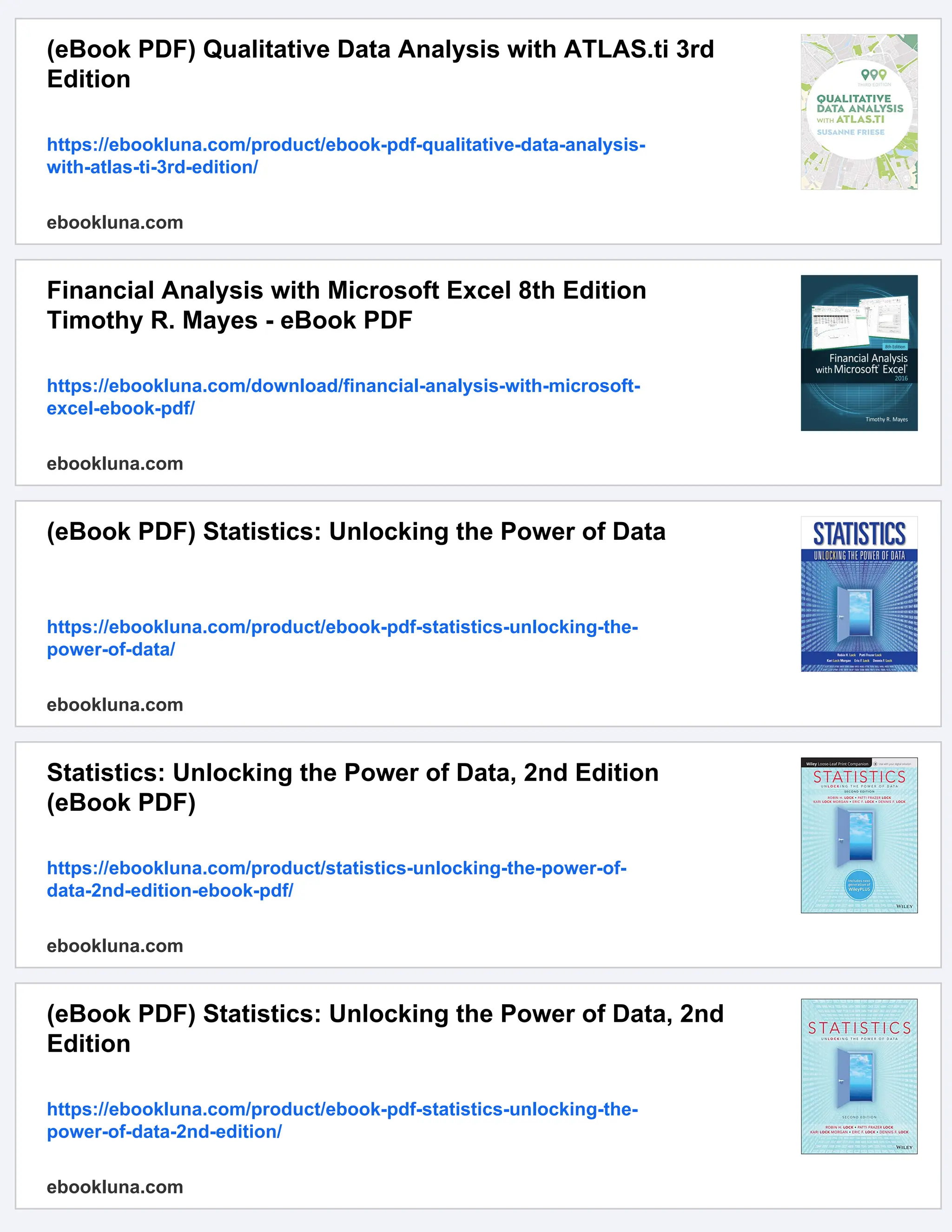 (eBook PDF) Qualitative Data Analysis with ATLAS.ti 3rd
Edition
https://ebookluna.com/product/ebook-pdf-qualitative-data-analysis-
with-atlas-ti-3rd-edition/
ebookluna.com
Financial Analysis with Microsoft Excel 8th Edition
Timothy R. Mayes - eBook PDF
https://ebookluna.com/download/financial-analysis-with-microsoft-
excel-ebook-pdf/
ebookluna.com
(eBook PDF) Statistics: Unlocking the Power of Data
https://ebookluna.com/product/ebook-pdf-statistics-unlocking-the-
power-of-data/
ebookluna.com
Statistics: Unlocking the Power of Data, 2nd Edition
(eBook PDF)
https://ebookluna.com/product/statistics-unlocking-the-power-of-
data-2nd-edition-ebook-pdf/
ebookluna.com
(eBook PDF) Statistics: Unlocking the Power of Data, 2nd
Edition
https://ebookluna.com/product/ebook-pdf-statistics-unlocking-the-
power-of-data-2nd-edition/
ebookluna.com
 