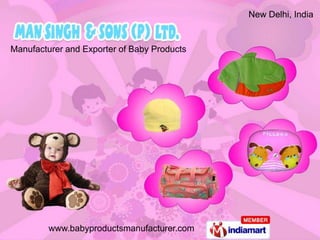 New Delhi, India


Manufacturer and Exporter of Baby Products




         www.babyproductsmanufacturer.com
 