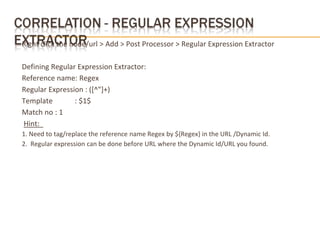 Right click the node/url > Add > Post Processor > Regular Expression Extractor
Defining Regular Expression Extractor:
Reference name: Regex
Regular Expression : ([^"]+)
Template : $1$
Match no : 1
Hint:
1. Need to tag/replace the reference name Regex by ${Regex} in the URL /Dynamic Id.
2. Regular expression can be done before URL where the Dynamic Id/URL you found.
 