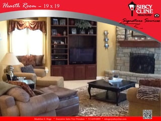 Hearth Room – 19 x 19




           Madeline S. Hoge   * Executive Sales Vice President * 513-659-0095 * mhoge@sibcycline.com
 