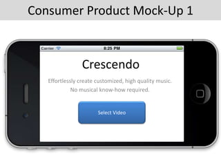 Crescendo
Effortlessly create customized, high quality music.
No musical know-how required.
Select Video
Consumer Product ...