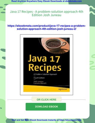 Java 17 Recipes - A problem-solution approach 4th Edition Josh Juneau | PDF