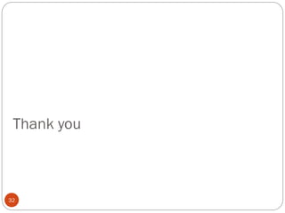 Thank you
32
 