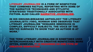 Journalism Creative Writing Literary JournalismCreativeNonfiction.pptx