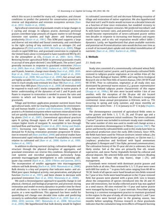 which this occurs is needed for many soil, vegetation, and climate
conditions to predict the potential for conservation practices to
reverse soil degradation and reinstate ecosystem services (Baer
et al., 2012; Dodds et al., 2008).
Agricultural conversion of grasslands results in large changes in
C cycling and storage. In tallgrass prairie, dominant perennial
grasses contribute large amounts of organic matter to soil through
extensive root systems and high above- and below-ground
productivity (Risser et al., 1981). This SOM pool supports a large
and diverse soil microbial and faunal community, and contributes
to the tight cycling of key nutrients such as nitrogen (N) and
phosphorus (P) (Dell and Rice, 2005; McCulley et al., 2009). Tillage
results in rapid SOM loss, and grassland conversion to cropland in
the United States alone is estimated to have transferred 993 Tg of C
to the atmosphere as CO2 (Conant et al., 2001; Kern, 1994).
Restoring former agricultural ﬁelds to perennial grasslands results
in accrual of new plant-derived C into SOM pools. The active C pool
generally increases in response to grassland restoration (Allison
et al., 2005; Baer et al., 2000, 2002; Staben et al., 1997). Total soil C
and N pools, however, change more slowly (Baer et al., 2002, 2010;
Brye et al., 2002; Hansen and Gibson, 2014; Jangid et al., 2010;
Matamala et al., 2008; McLauchlan et al., 2006), but accrual rates
are highly variable (McLauchlan, 2006). Studies that have modeled
time to reach steady state estimate less than 150 (Baer et al., 2010)
to more than 400 years (Matamala et al., 2008) of restoration will
be required to reach soil C stocks comparable to native prairie. A
better understanding of the dynamics of soil C and N pools and
ﬂuxes in response to restoration is needed to assess the rates and
extents to which soil function can be improved by restored
grasslands.
Tillage and fertilizer application promote nutrient losses from
agricultural lands, with far-reaching implications for environmen-
tal and human health (Gardner and Drinkwater, 2009). Tallgrass
prairie is a N-limited ecosystem where nutrients mineralized in the
soil are quickly immobilized by the microbial biomass or taken up
by plants (Dell et al., 2005). Conventional agricultural practices
open N cycling through inputs of N and these soils generally
contain higher levels of inorganic N, susceptible to loss through
overland ﬂow and leaching (Gruber et al., 2011; Kemp and Dodds,
2001). Increasing root inputs, microbial biomass, and plant
demand for N during restoration promotes progressive N limita-
tion in restored soil (Baer and Blair, 2008) and several studies have
demonstrated rapid reduction and lower N availability in restored
relative to cultivated soil (Baer et al., 2000; Karlen et al., 1999;
Staben et al., 1997).
In addition to altering nutrient cycling, cultivation degrades soil
structure through the physical disruption of aggregates, and
grassland restoration can reverse this condition. Development of
root systems and microbial populations, particularly fungi,
promote macroaggregate development in soils containing ade-
quate clay content (Bach et al., 2010; O’Brien and Jastrow, 2013).
The incorporation of smaller aggregates into macroaggregates
reduces soil bulk density (Bach et al., 2010; Matamala et al., 2008).
Bulk density is a key soil property that indicates water- and air-
ﬁlled pore space, biological activity, root penetration, and physical
function (Karlen et al., 1997), and been shown to decrease with
grassland restoration (Baer et al., 2002; Matamala et al., 2008).
We used a chronosequence approach to quantify change in soil
physical, chemical, and biological properties and processes during
restoration and model recovery dynamics to predict time for these
soil attributes to return to levels representative of uncultivated
prairie, or a new equilibrium. This approach has been useful for
quantifying soil change over decadal time scales and predicting
recovery to undisturbed conditions (Bach et al., 2010; Baer et al.,
2002, 2010; Jastrow, 1987; Matamala et al., 2008; McLauchlan
et al., 2006). We hypothesized that bulk density would be highest
in cultivated (unrestored) soil and decrease following cessation of
tillage and restoration of native vegetation. We also hypothesized
that total soil C and N stocks would increase on a decadal timescale
as a function of time since restoration, but modeled recovery to
steady state would require centuries. We predicted microbial C and
N, with faster turnover rates, and potential C mineralization rates
would become representative of never-cultivated prairie within
two decades in response to increasing root biomass and organic
matter inputs, and in situ soil respiration would reﬂect labile C
dynamics. Lastly, we hypothesized that plant-available nutrients
and potential net N mineralization rates would decline over time as
a result of increased plant uptake and microbial immobilization of
nutrients (Baer et al., 2002; Karlen et al., 1999).
2. Methods
2.1. Study area
Study sites consisted of a conventionally cultivated wheat ﬁeld,
never-cultivated (native) prairie, and 6 previously cultivated ﬁelds
restored to tallgrass prairie vegetation at (or within 4 km of) the
Konza Prairie Biological Station (KPBS) and Long-Term Ecological
Research site in the Flint Hills of eastern Kansas, USA (39
05'N and
96
35'W). Prior to cultivation, vegetation at all study sites was
dominated by perennial warm-season (C4) grasses representative
of native lowland tallgrass prairie characteristic of this region
(Knapp et al., 1998a). All sites were located within 1 km of one
another, with the exception of the 26-year old site located
approximately 4 km northeast of KPBS. The climate is temperate
continental; mean annual precipitation is 834 mm, with ca. 75%
occurring in spring and early summer, and mean monthly air
temperature varies from À3 
C in January to 27 
C in July (Hayden,
1998).
The chronosequence consisted of agricultural ﬁelds sown to
native grasses and forbs 1, 3, 7, 15, 26, and 35-year ago and a
cultivated ﬁeld to represent initial conditions. The never cultivated
(“native”) prairie was included to estimate steady state conditions.
The same number of sites was used to model soil change across a
prairie restoration chronosequence in Illinois (Jastrow, 1987). The
active and formerly cultivated ﬁelds used in this study have been in
agricultural production since the early 20th Century. Since 1976,
the ﬁelds have been used for Triticum aestivum (winter wheat), Zea
mays (maize), Sorghum bicolor (grain sorghum), or Glycine max (L.)
(soybean) production and fertilized with liquid ammonium
phosphate (S. Runquist and T. Van Slyke, personal communication).
The cultivation history of the 35-year old site is unknown, but was
likely similar. Soil at the sites are primarily ﬁne silt, mixed,
superactive, and mesic Pachic Argiudolls formed by colluvial and
alluvial deposits. We selected ﬁelds with similar texture (Reading
clay loams and Chase silty clay loams), slope (2%), and
management.
Grasslands were restored with dominant prairie grasses and
prairie forbs at all sites. Plots restored for 1, 3, 7, 15 year were sown
with 600 live seeds mÀ2
in grass:forb ratios ranging from 60:40 to
70:30. Seeds of all species were hand broadcast into ﬁelds restored
for 7 year or less. Forbs were hand broadcast in the 15 year restored
ﬁeld, but grasses were planted with a grass drill. Less is known
about the composition of species introduced into the 26 and 35
year old restorations, but locally-collected prairie hay was applied
as a seed source. All sites restored for 3 year and native prairie
were managed by burning in 1–2 year intervals. Prescribed spring
burning is a common management practice to maintain grassland
in this region. In the year of study, all sites except the 0,1, and 7 year
restored sites were burned prior to the growing season, two
months before sampling. Previous research in these grasslands
indicates that the cumulative long-term effects of frequent burning
S.T. Rosenzweig et al. / Applied Soil Ecology 100 (2016) 186–194 187
 