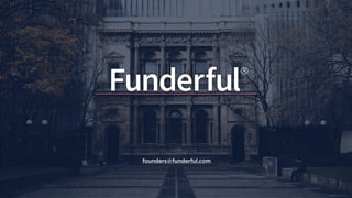 founders@funderful.com
 